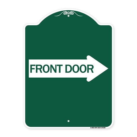 Signmission Front Door With Right Arrow, Green & White Aluminum Architectural Sign, 18" x 24", GW-1824-24389 A-DES-GW-1824-24389